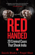 RedHanded: 20 Criminal Cases That Shook India