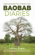 Baobab Diaries : Exploring Baobab Trees of Western India