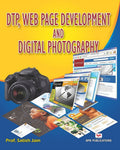 Dtp, Web Page Devleopment And Digital Photography