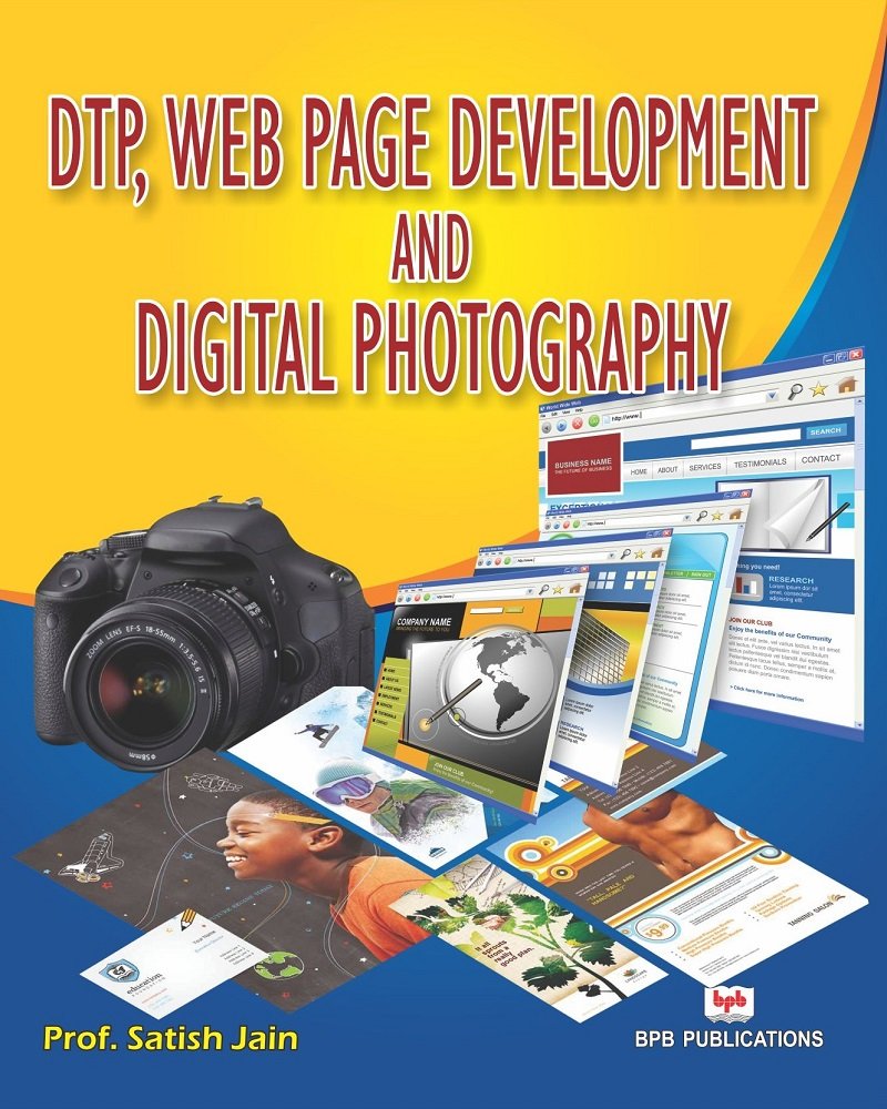Dtp, Web Page Devleopment And Digital Photography