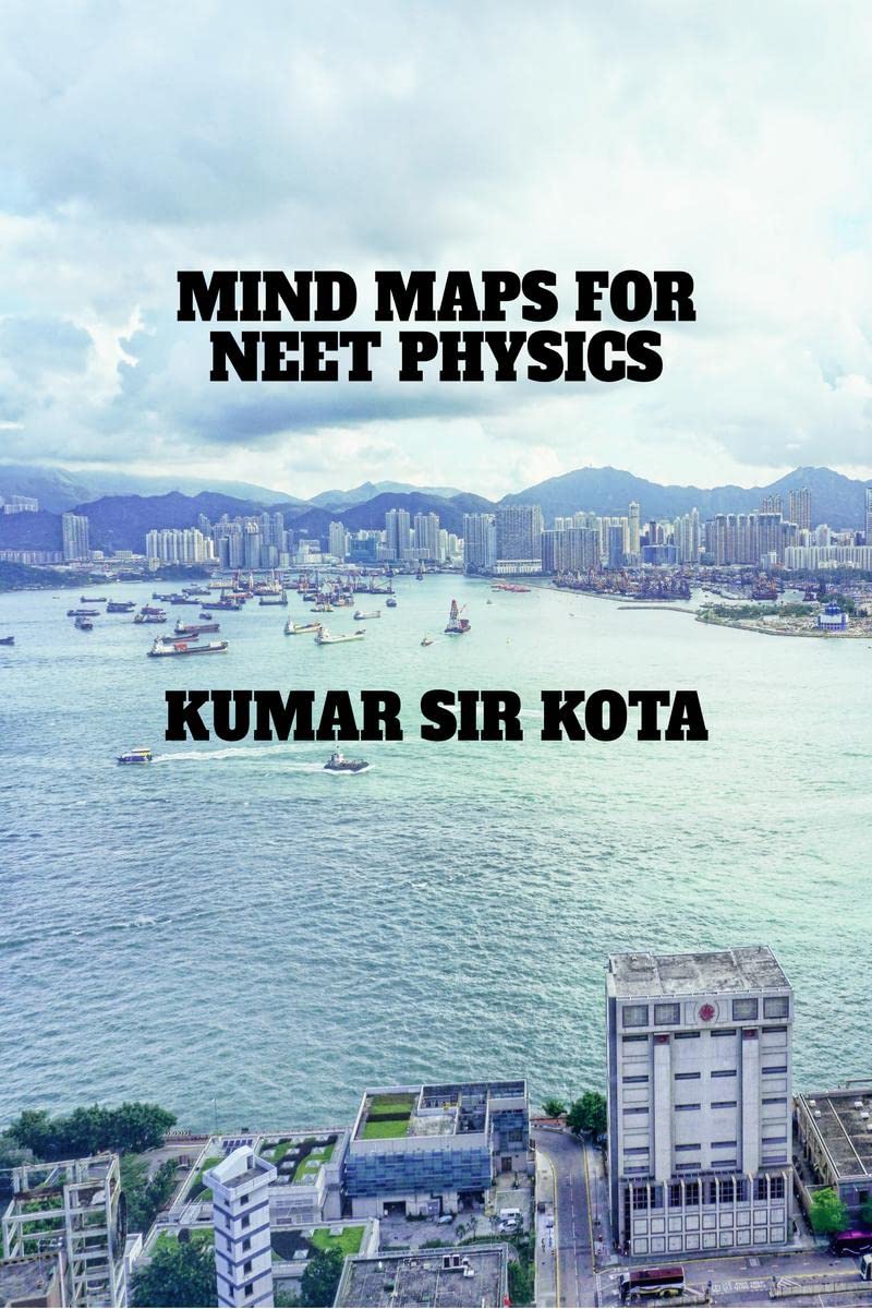 MIND MAPS FOR NEET PHYSICS
