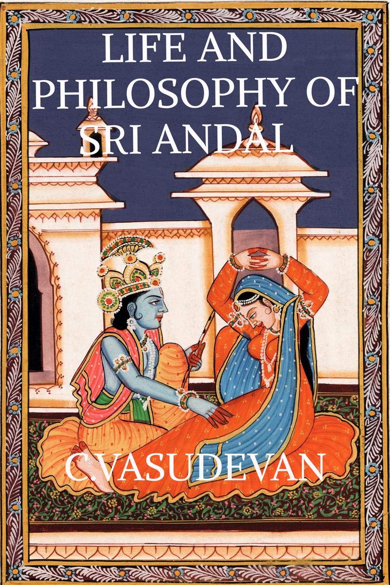 Life And Philosophy Of Sri Andal