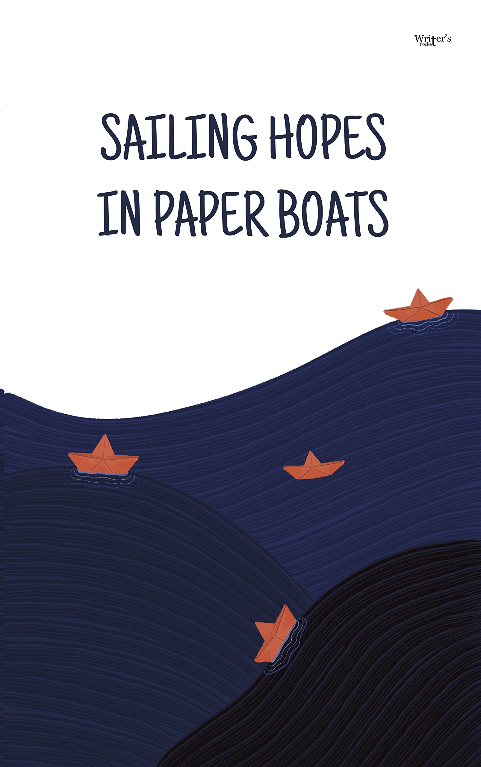 Sailing Hopes In Paperboats