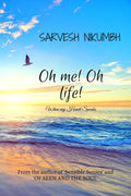 Oh me! Oh life!: when my heart speaks