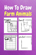 How To Draw Farm Animals : A Step by Step Coloring and Activity Book for Kids to Learn to Draw Farm Animals