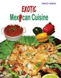 Exotic Mexican Cuisine