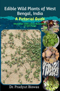 Edible Wild Plants of West Bengal, India : A Pictorial Guide