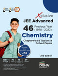 Xclusive Jee Advanced 46 Previous Year (1978  2023) Chemistry Chapterwise & Topicwise Solved Papers 2Nd Edition | IitJee Pyq Q