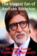 The Biggest Fan Of Amitabh Bachchan
