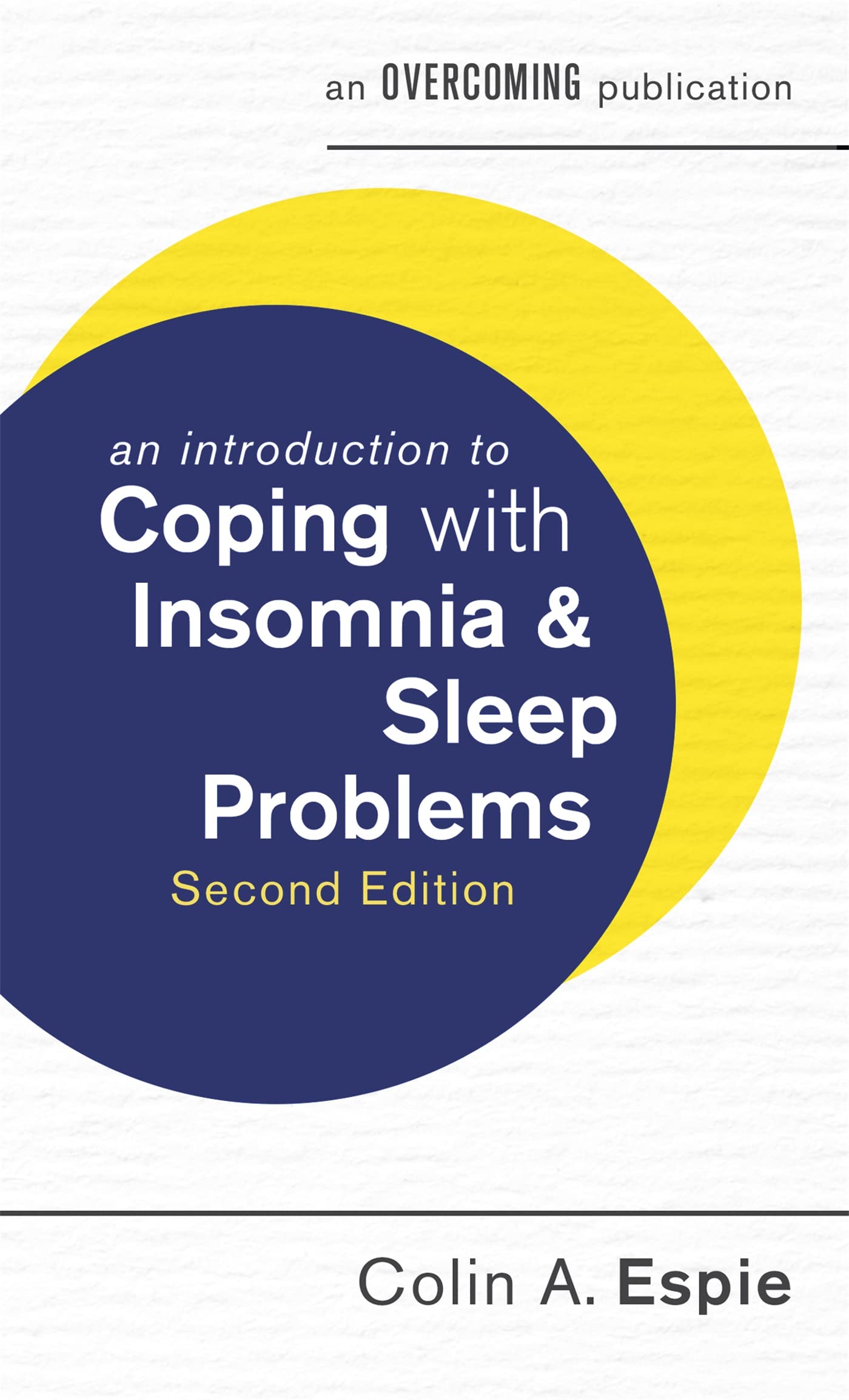 An Introduction to Coping with Insomnia and Sleep Problems (An Introduction to Coping series)