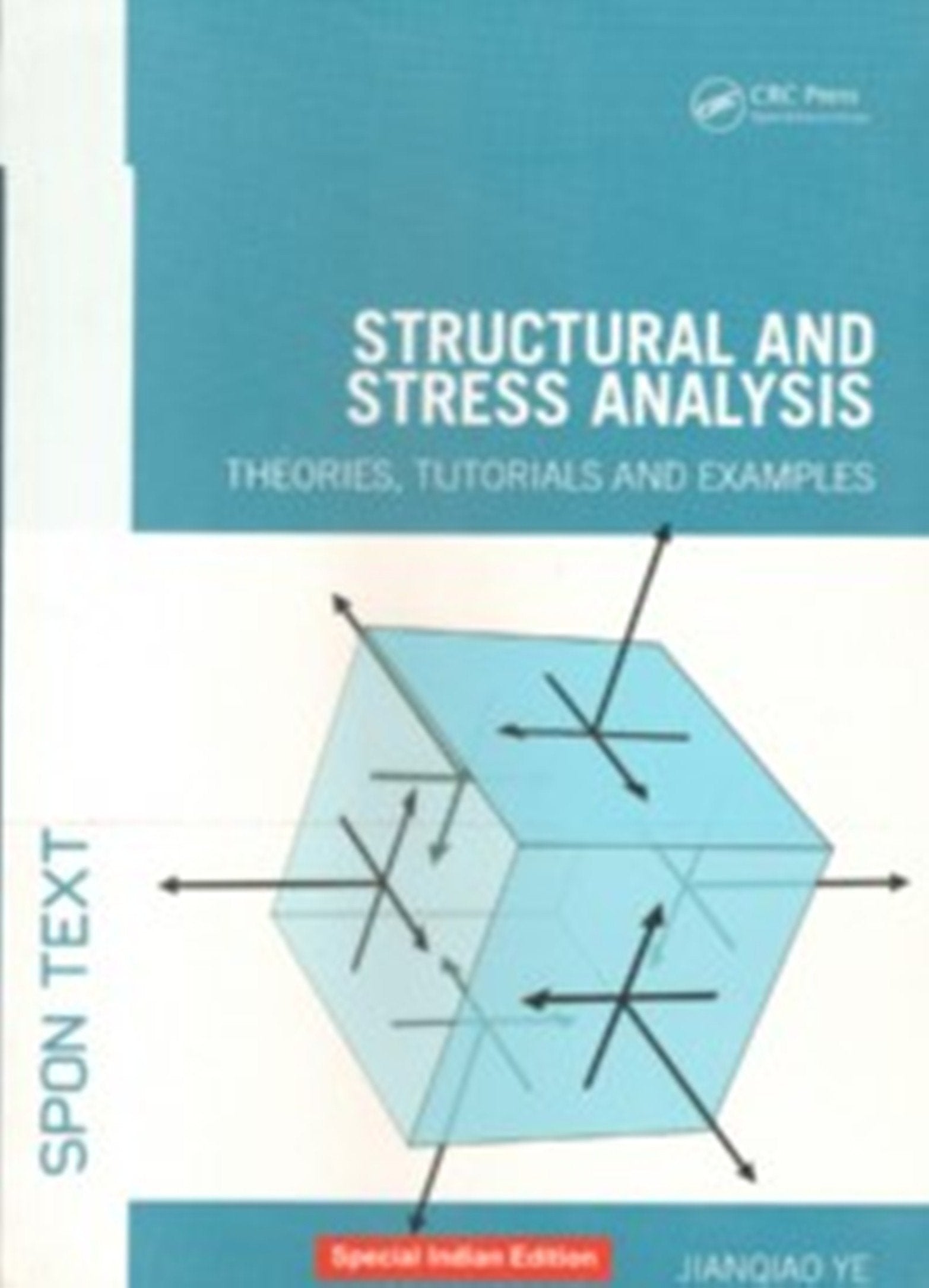 Structural And Stress Analysis : Theories, Tutorials And Examples