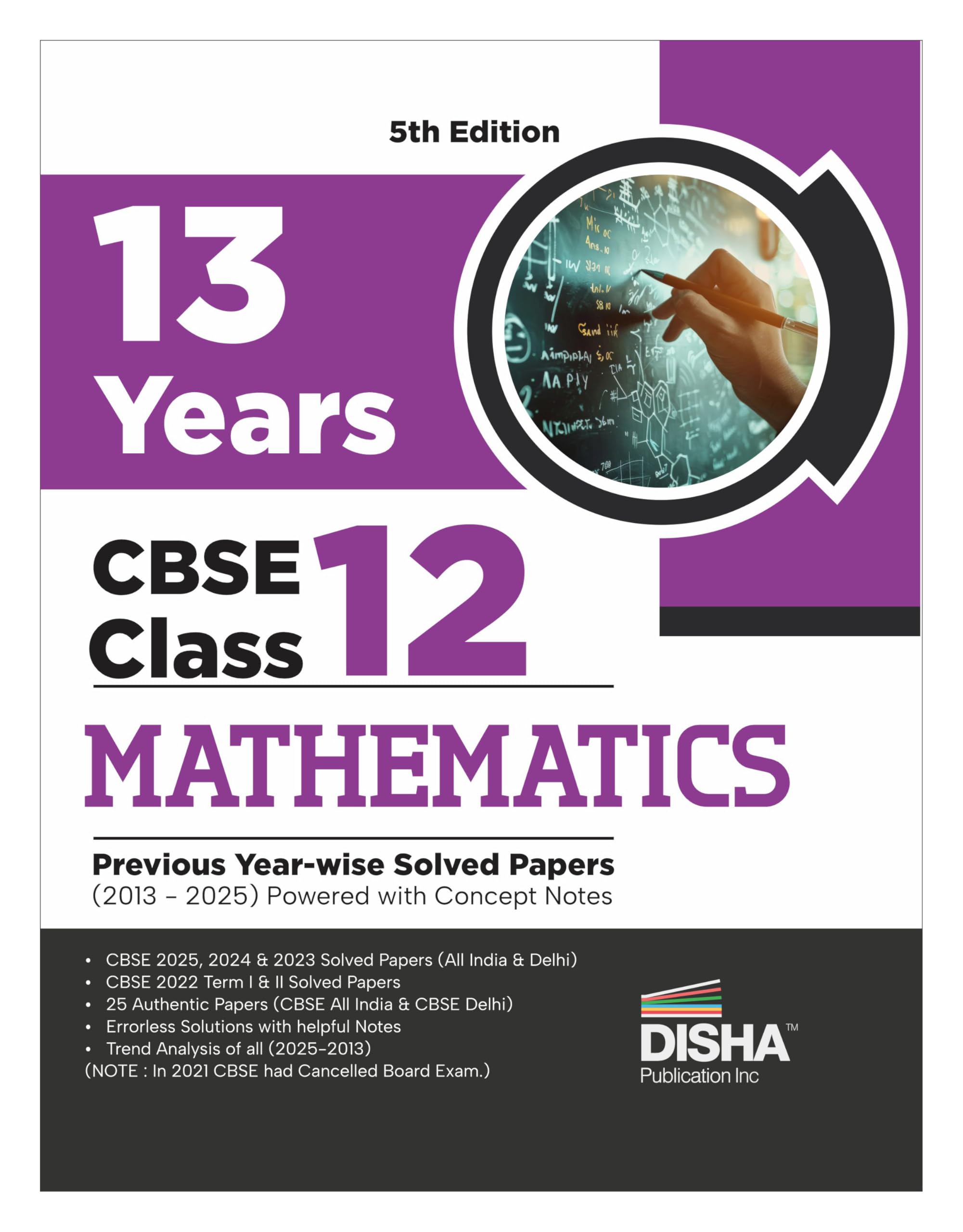 Disha 13 Years Cbse Class 12 Solved Mathematics Previous YearWise Question Papers (2013  2025) | PyqS, Sample Paper & Concept 