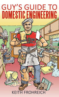 Guys Guide to Domestic Engineering