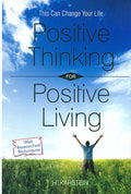 Positive thinking for positive living