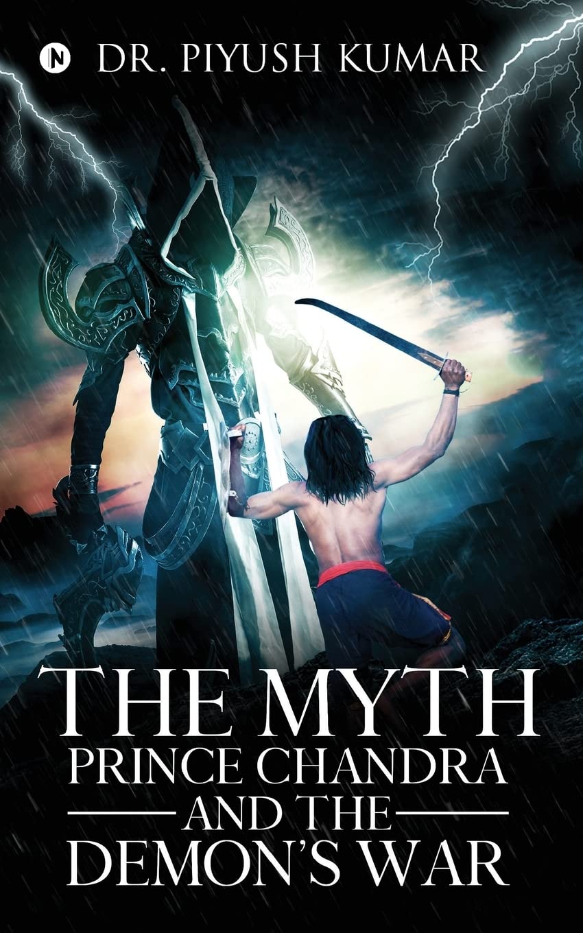 The Myth: Prince Chandra And The DemonS War