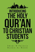 INTRODUCING THE HOLY QURAN TO CHRISTIAN STUDENTS