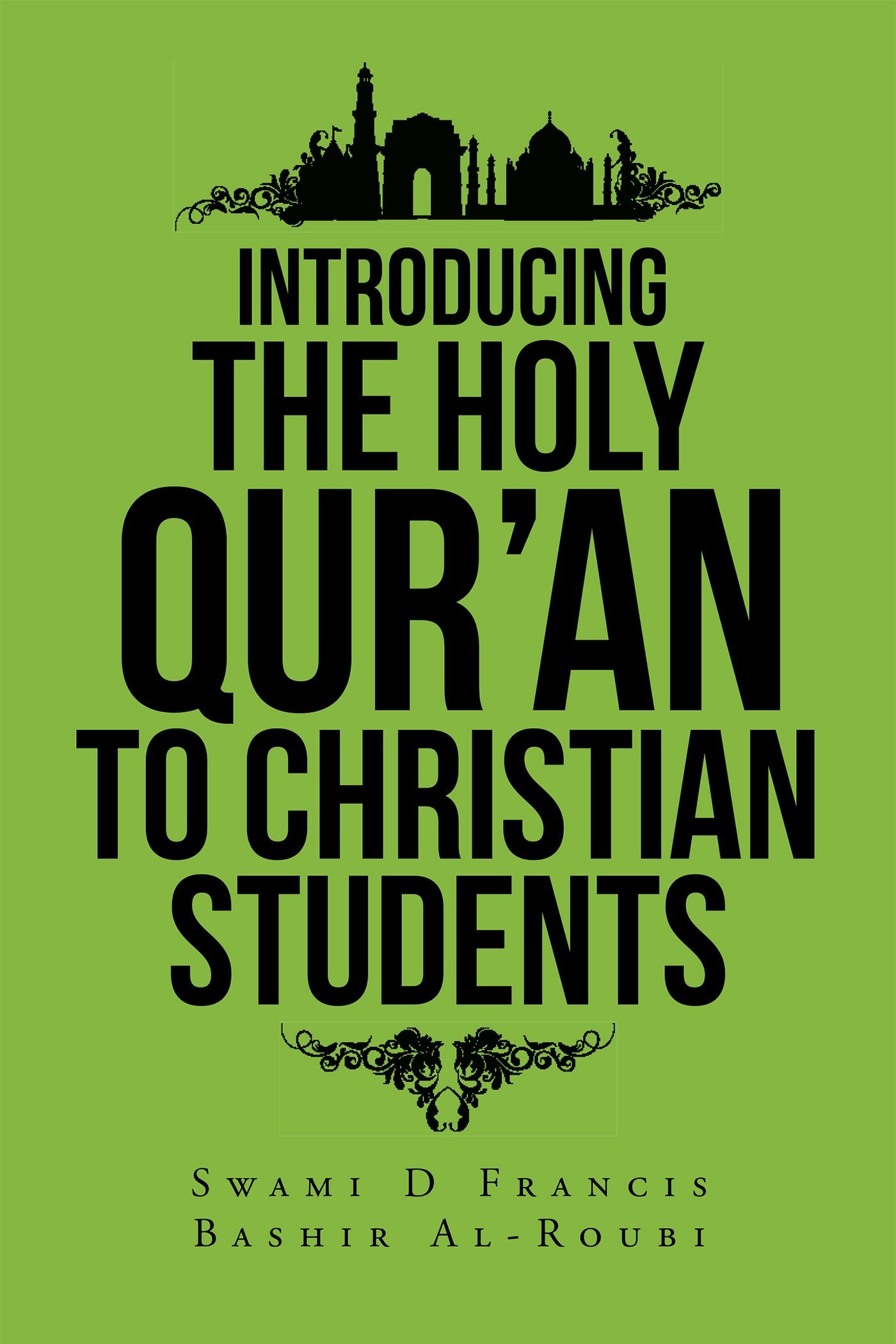 INTRODUCING THE HOLY QURAN TO CHRISTIAN STUDENTS