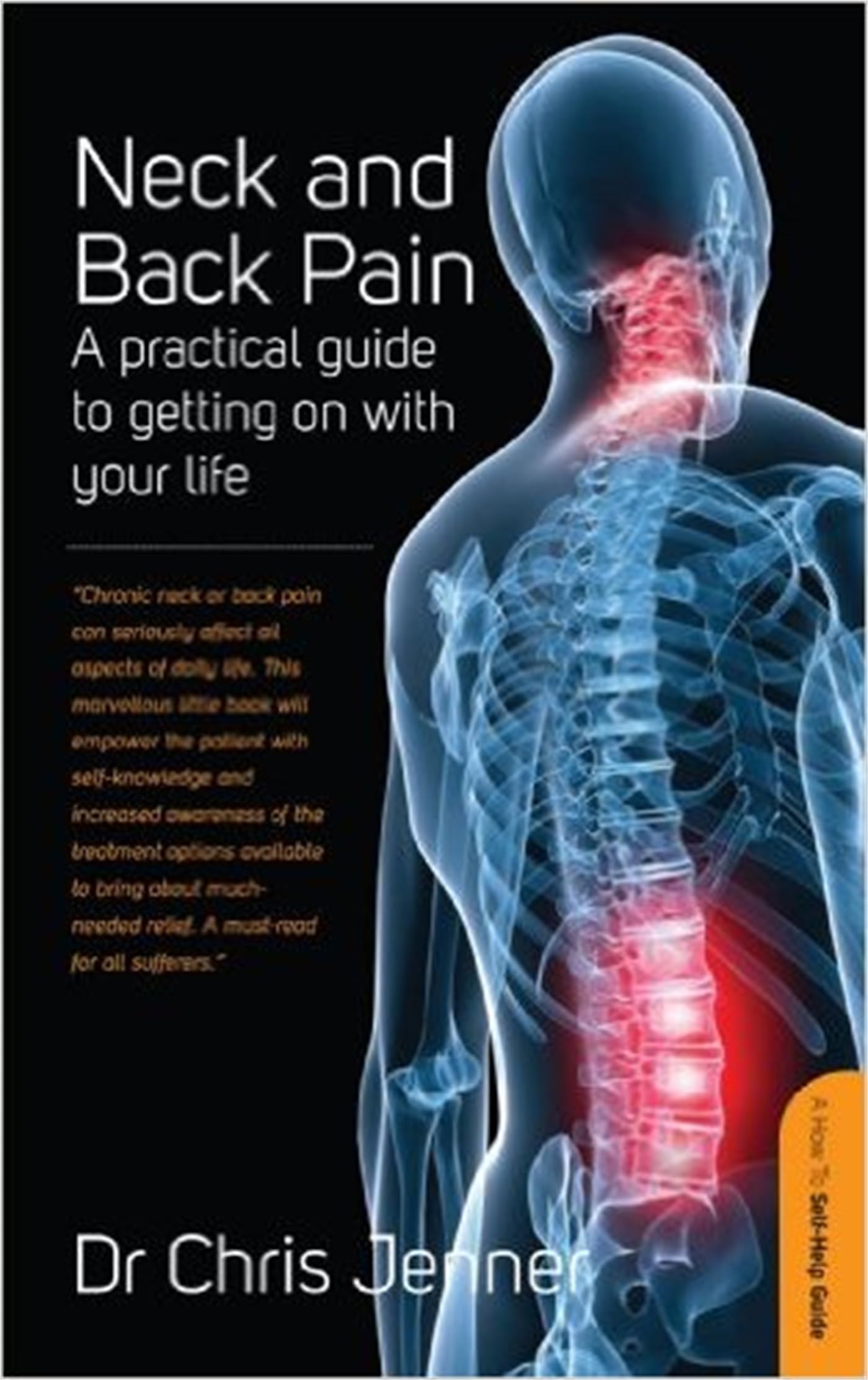 NECK AND BACK PAIN: A Practical Guide to Getting on With Your Life