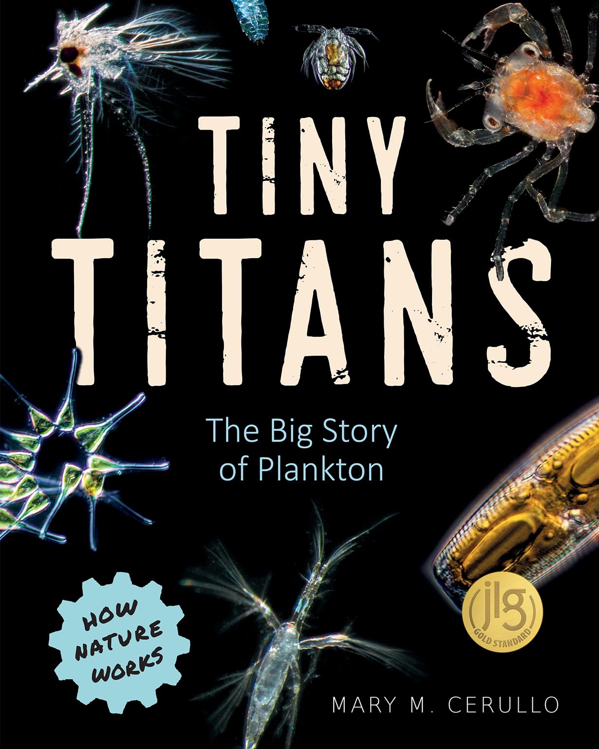Tiny Titans: The Big Story of Plankton (How Nature Works)