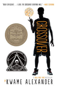 The Crossover: A Newbery Award WinnerA SlamDunk Sports Book for Boys and Girls Ages 812 (The Crossover Series)