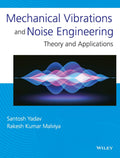 Mechanical Vibrations and Noise Engineering