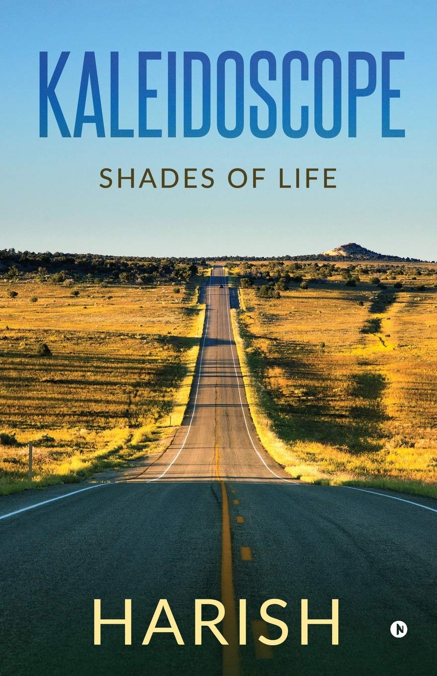 Kaleidoscope : Shades Of Life