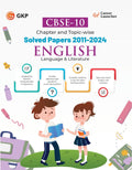 Gkp Cbse Class X 2025 : English(Language & Literature) Chapter And TopicWise Solved Papers 2011  2024