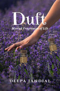 Duft: Myriad Fragrances Of Life