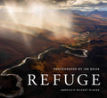 Refuge: Americas Wildest Places (Explore the National Wildlife Refuge System, Including Kodiak, Palmyra Atoll, Rocky Mountains,