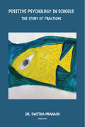 Positive Psychology in Schools  The story of fractions
