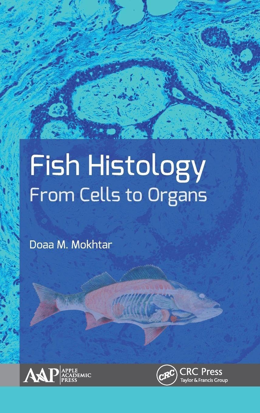 Fish Histology: From Cells To Organs
