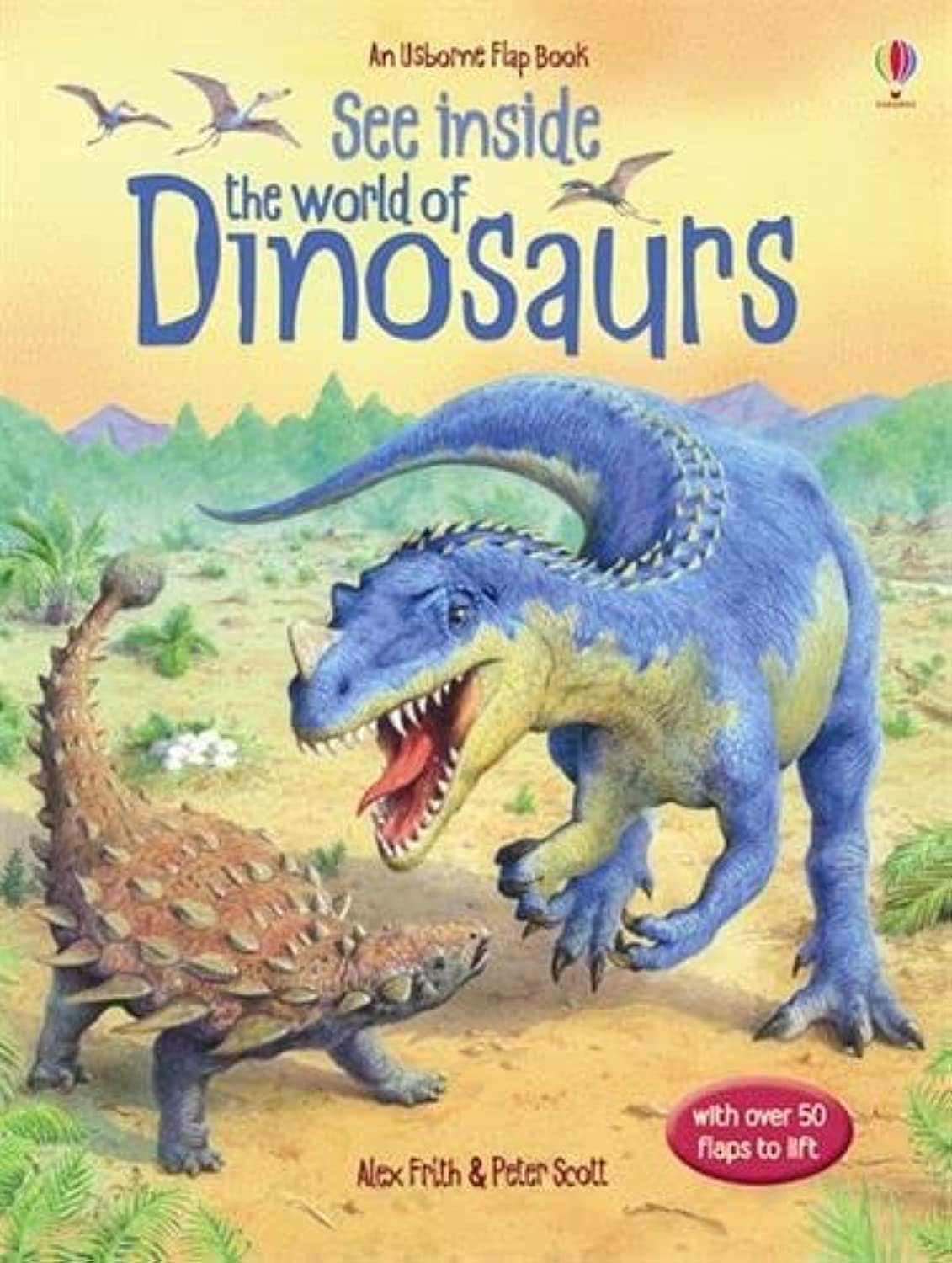 See Inside: The World of Dinosaurs (Usborne Flap Books): 1