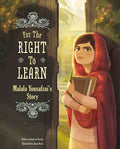 For the Right to Learn: Malala Yousafzais Story (Encounter)