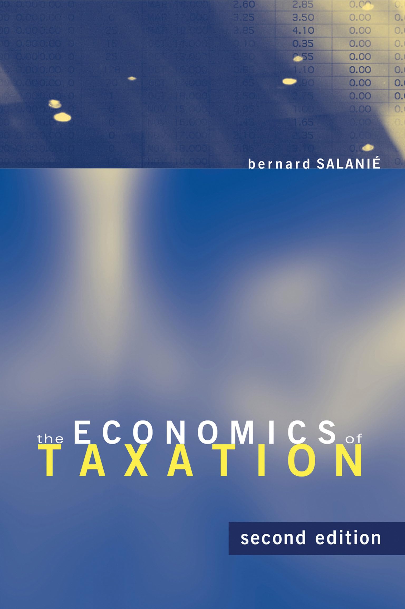 The Economics of Taxation, second edition (Mit Press)