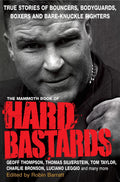 The Mammoth Book of Hard Bastards (Mammoth Books) by Barratt, Robin (2011) Paperback