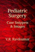 Pediatric Surgery : Case Snipptets & Images