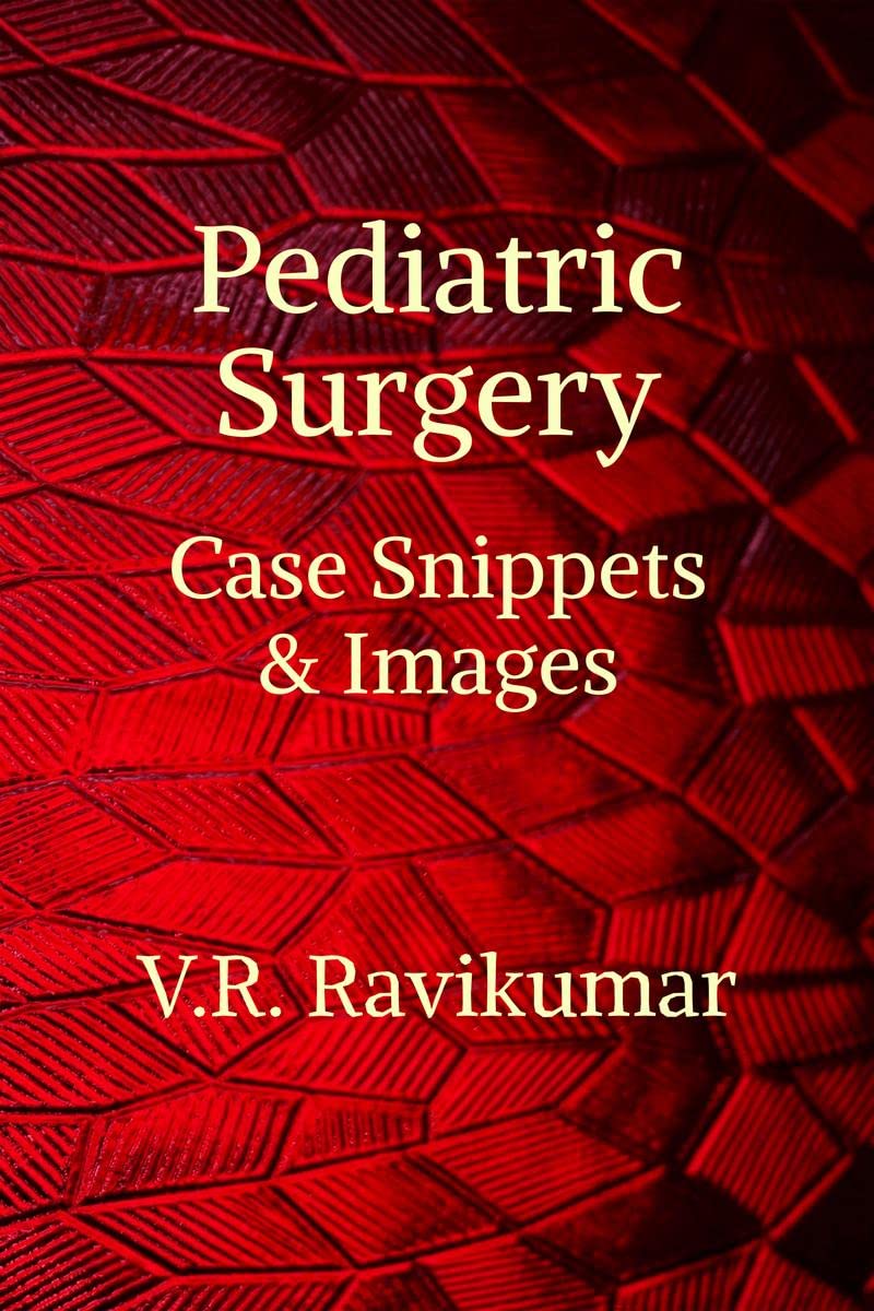 Pediatric Surgery : Case Snipptets & Images