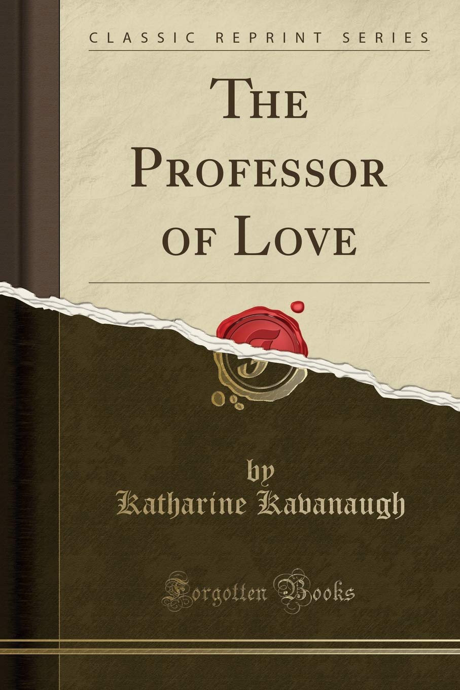 The Professor of Love (Classic Reprint)