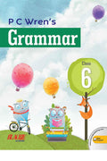 P C Wrens Grammar 6  by PC Wren, NDV Prasada Rao (202425 Examination)