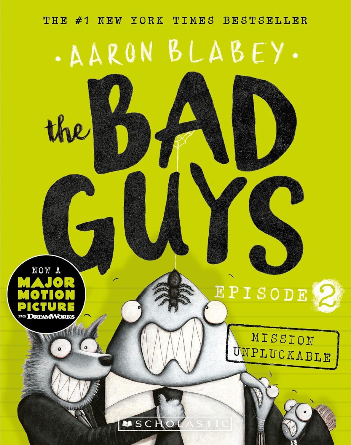 The Bad Guys Episode 2: Mission Unpluckable