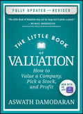 The Little Book of Valuation: How to Value a Company, Pick a Stock, and Profit (Little Books. Big Profits)