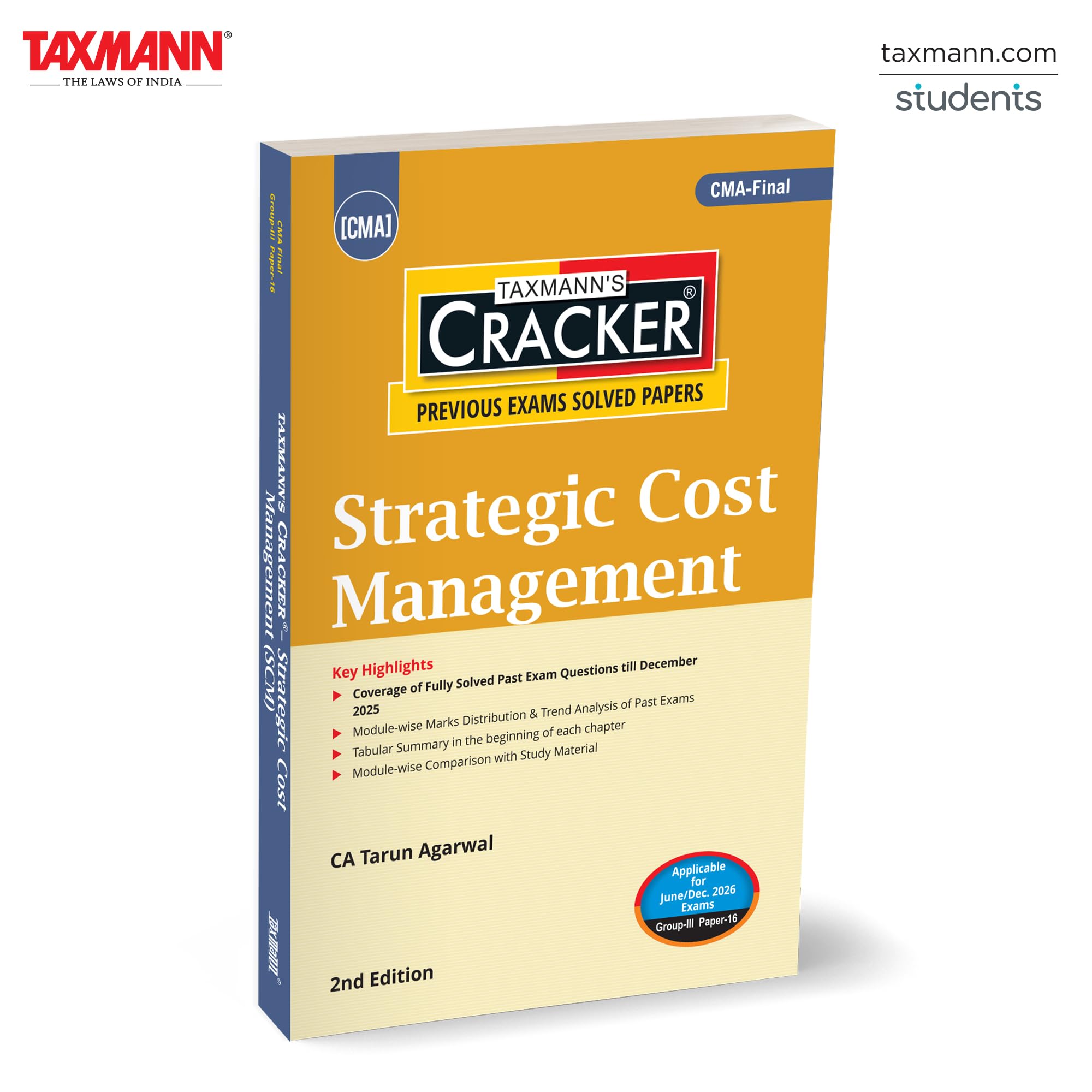 Taxmanns CRACKER for Strategic Cost Management (Paper 16 | SCM)  Offers Fully Solved Past Exam Questions up to December 2025 