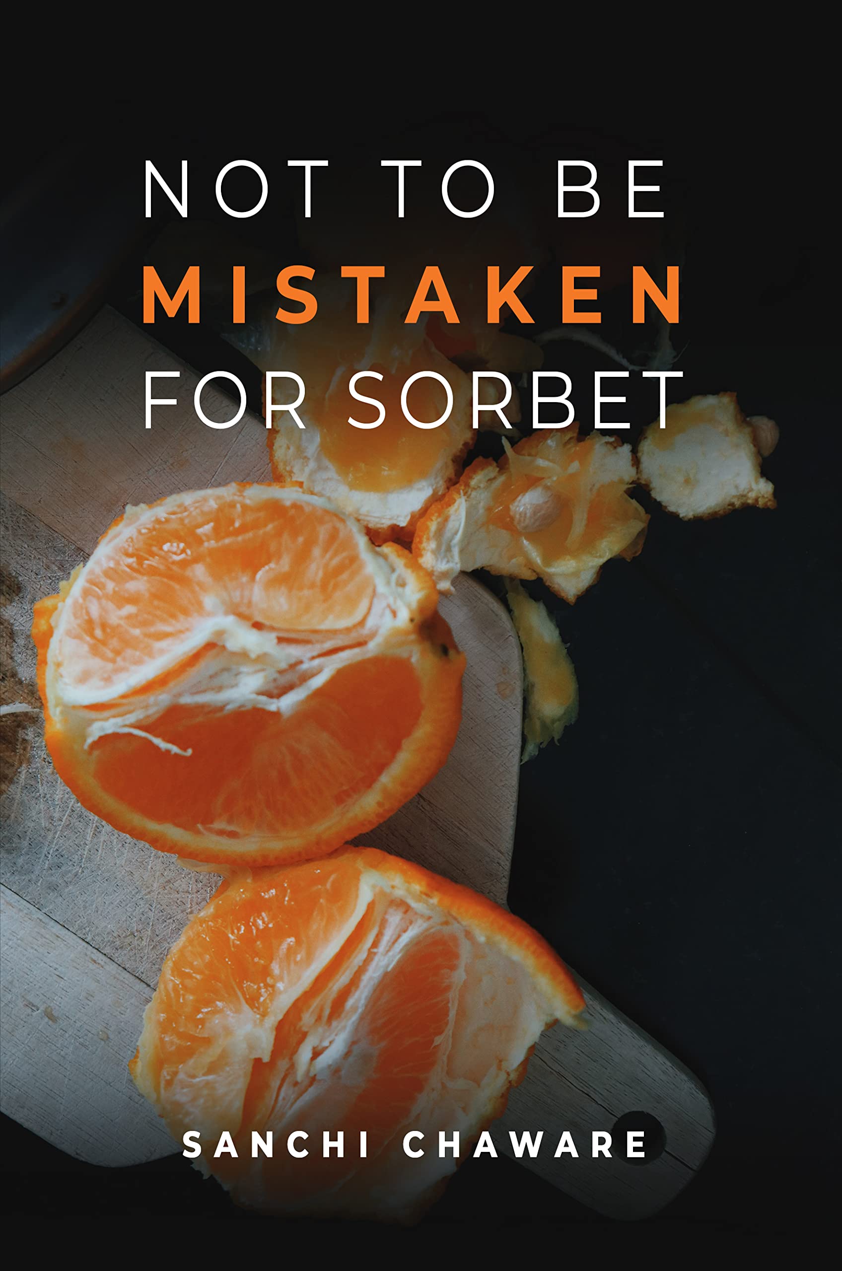 Not To Be Mistaken For Sorbet