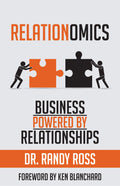 Relationomics: Business Powered By Relationships