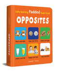 Early Learning Padded Book Of Opposites: Board Book For Kids | Learn Basic Concepts Like BigSmall, DayNight, HotCold With Bright