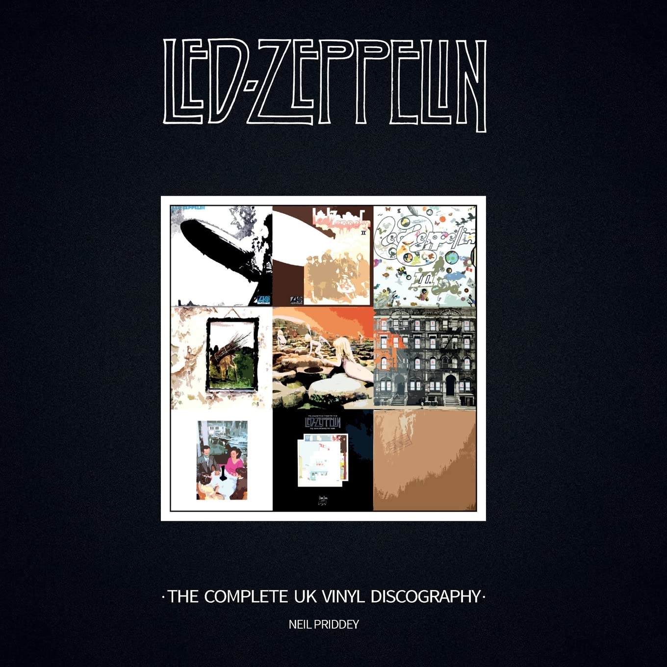 Led Zeppelin: The Complete Uk Vinyl Discography