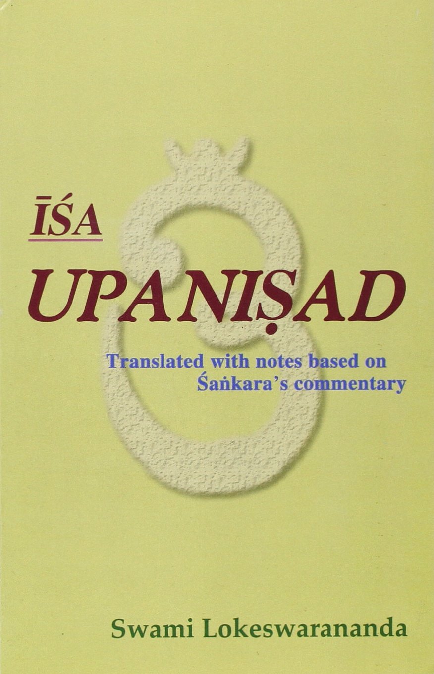 Isa Upanisad: Translated And With Notes Based On SankaraS Commentary