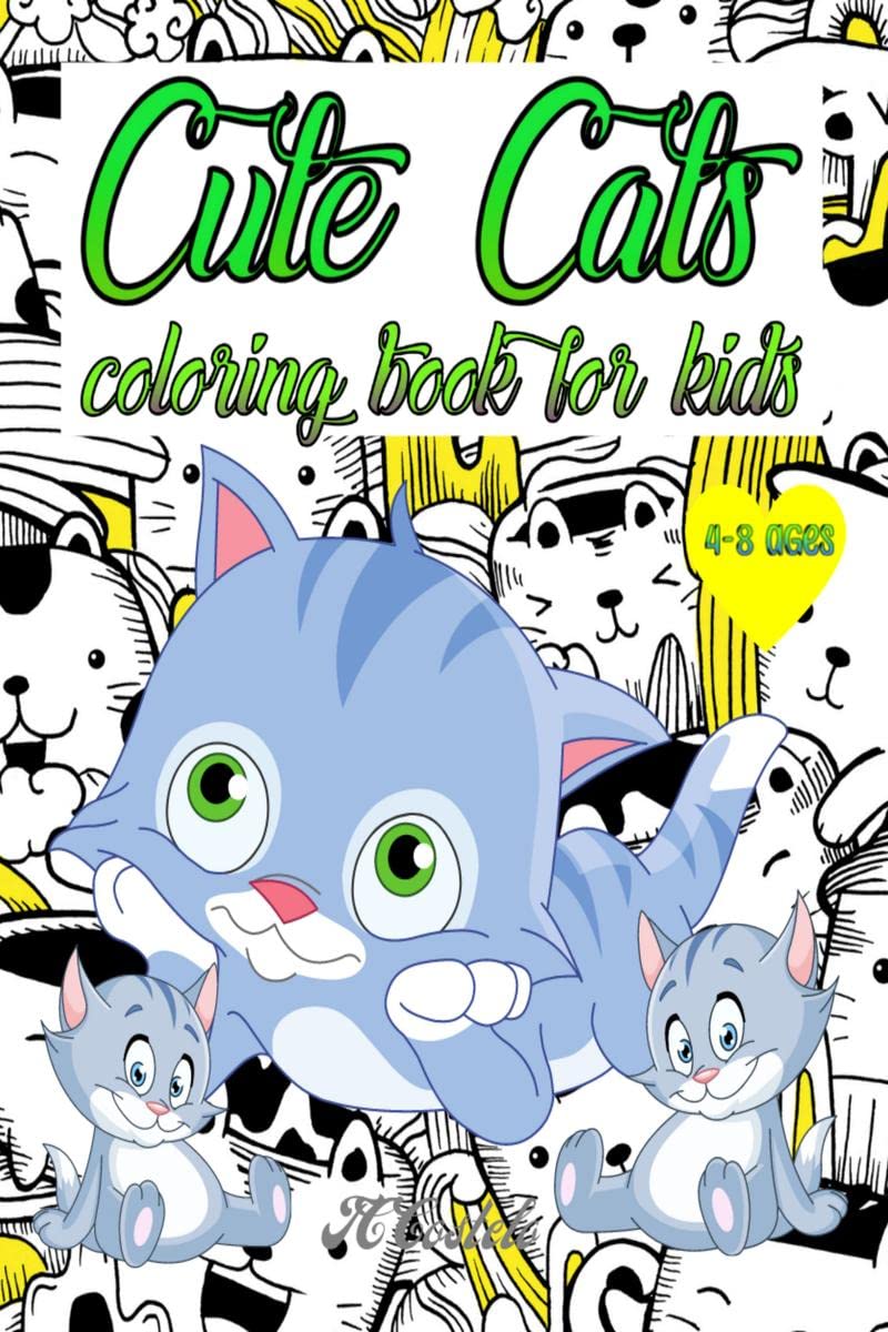 Cute Cats Coloring Book for Kids /        :   , 84   ,   /         ,             