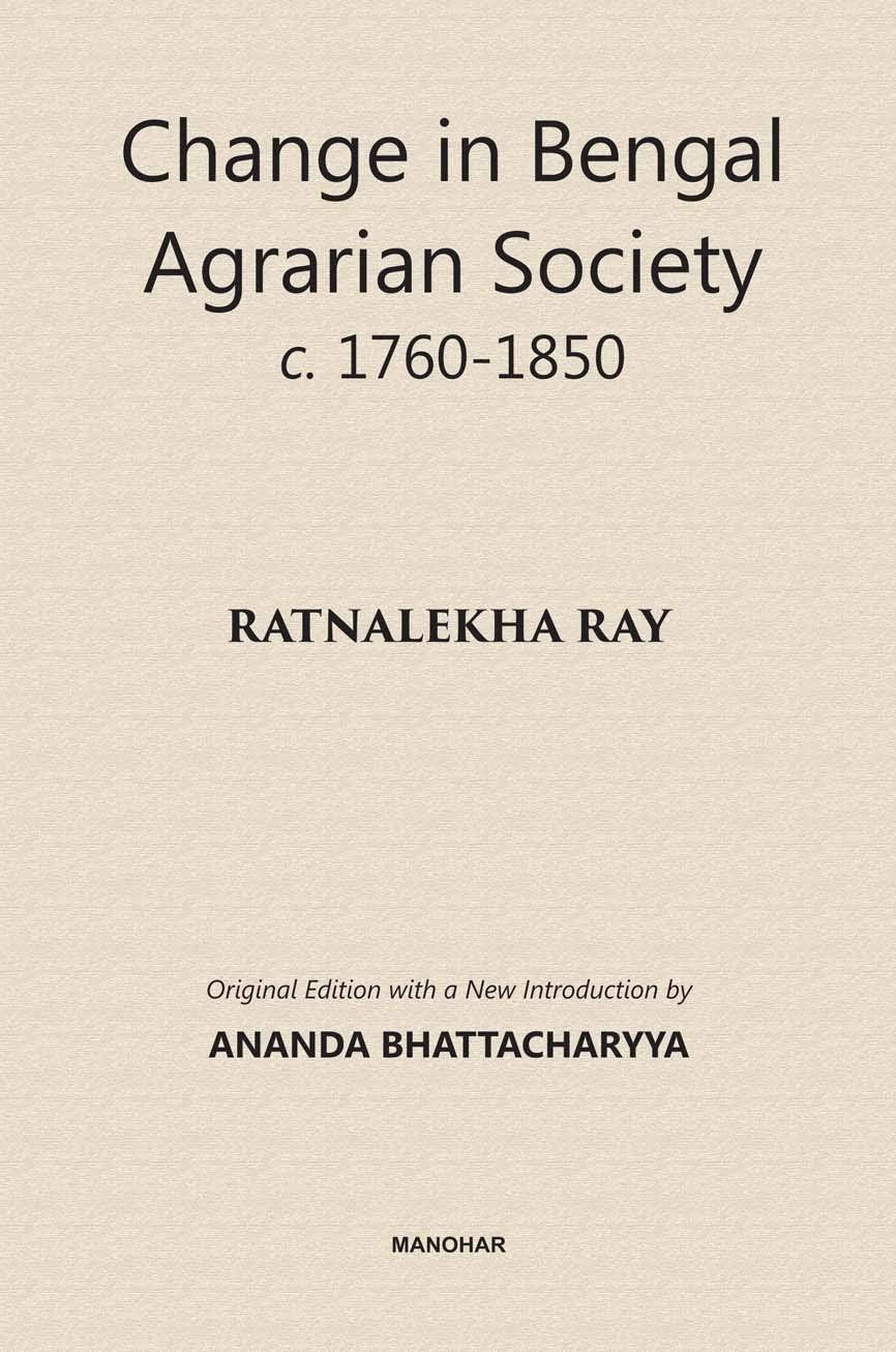 Change In Bengal Agrarian Society C. 17601850
