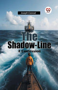 The ShadowLine A Confession